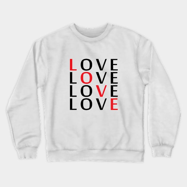 Love Crewneck Sweatshirt by Full Moon